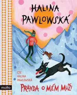 Humor a satira Nakladatelství MOTTO Pravda o mém muži