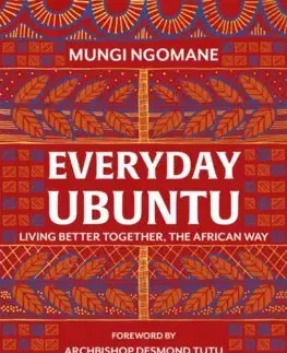 Filozofia Everyday Ubuntu - Mungi Ngomane