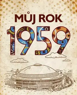 Biografie - ostatné Můj rok 1959 - Jarmila Frejtichová