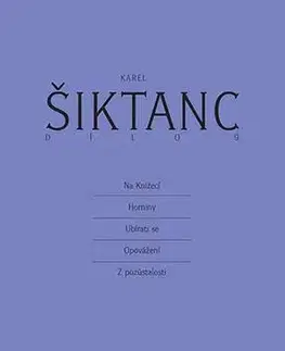 Poézia Dílo 9 - Karel Šiktanc