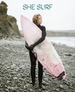 Cudzojazyčná literatúra She Surf: The Rise of Female Surfing - Kolektív autorov