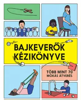 Pre deti a mládež - ostatné Bajkeverők kézikönyve - Mike Barfield
