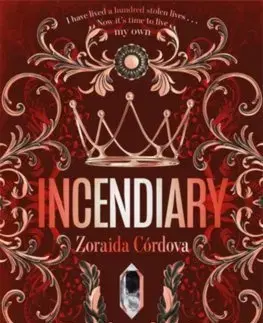 Sci-fi a fantasy Incendiary - Zoraida Córdova