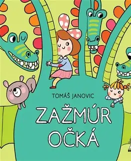 Rozprávky Zažmúr očká - Tomáš Janovic
