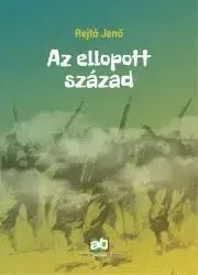 Svetová beletria Az ellopott század - Jenő Rejtő
