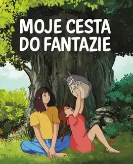Young adults Moje cesta do fantazie - Lenka Poláčková,Jaroslav Kratochvíl