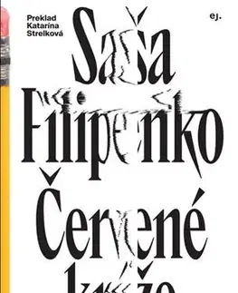 Svetová beletria Červené kríže - Saša Filipenko
