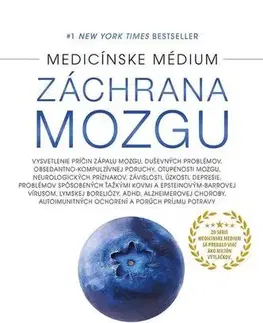 Alternatívna medicína - ostatné Záchrana mozgu - Anthony William