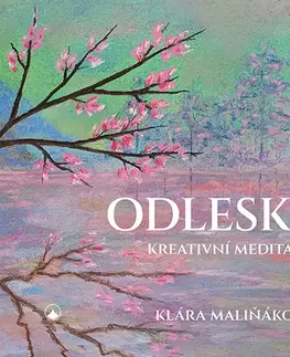 Kresťanstvo Odlesky - Klára Maliňáková