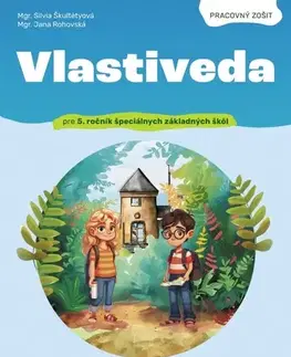 Učebnice pre ZŠ - ostatné Vlastiveda pre 5. ročník špeciálnych základných škôl - pracovný zošit - Kolektív autorov