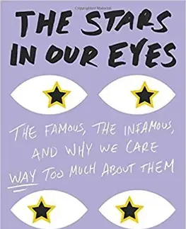 Psychológia, etika The Stars in Our Eyes - Julie Klam