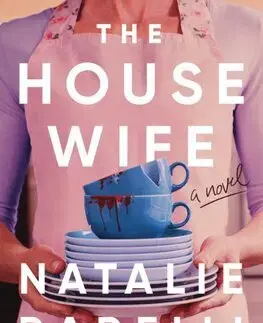Detektívky, trilery, horory The Housewife - Natalie Barelli