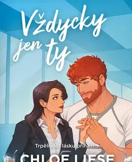 Romantická beletria Vždycky jen ty - Bergman Brothers 2 - Chloe Liese,Linda Bulíčková