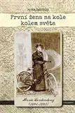 Šport - ostatné První žena na kole kolem světa - Peter Zheutlin