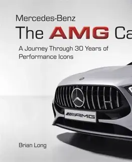 Auto, moto Mercedes-Benz: the Amg Cars - Brian Long