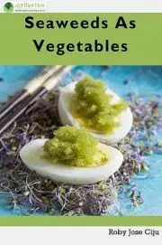 Hobby - ostatné Seaweeds As Vegetables - Jose Ciiju Roby