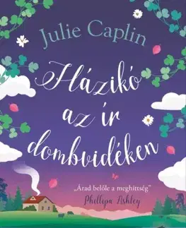 Romantická beletria Házikó az ír dombvidéken - Julie Caplinová