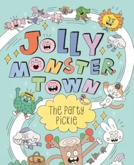 Pre deti a mládež Jolly Monster Town: The Party Pickle - Rong Rong