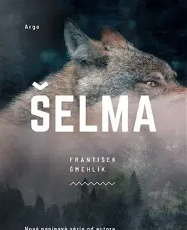 Romantická beletria Šelma - František Šmehlík