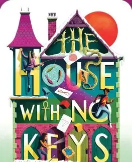 Dobrodružstvo, napätie, western The House with No Keys - The Delta Games 2 - Lindsay Currie