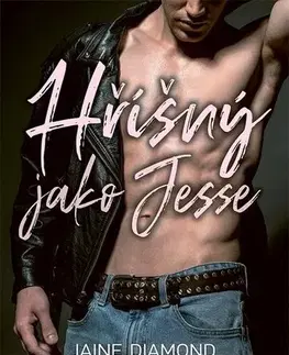Erotická beletria Hříšný jako Jesse - Jaine Diamond