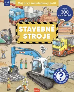 Nalepovačky, vystrihovačky, skladačky Môj prvý samolepkový zošit – Stavebné stroje - neuvedený,Oliver Kockmann