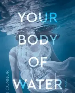Biografie - Životopisy Your Body of Water - Siouxzi Connor