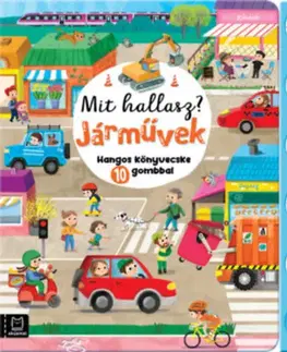 Zvukové knihy Mit hallasz? - Járművek - Hangos könyvecske 10 gombbal - Boguslaw Michalec