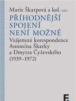Literárna veda, jazykoveda Příhodnější spojení není možné - Marie Škarpová