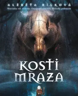 Fantasy, upíri Kosti Mraza - Alžběta Bílková