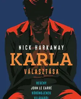 Detektívky, trilery, horory Karla választása - Nick Harkaway