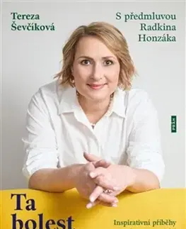Psychológia, etika Ta bolest nejsi ty - Tereza Ševčíková