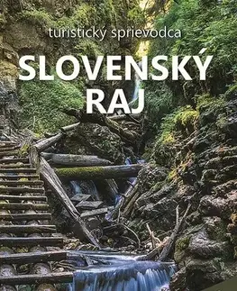 Turistika, skaly Slovenský raj - Vladimír Mucha