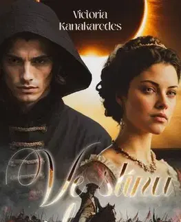Historické romány Ve stínu slunce - Victoria Kanakaredes