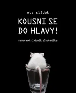 Romantická beletria Kousni se do hlavy! - Ota Sládek