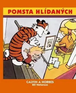 Komiksy Calvin a Hobbes: Pomsta hlídaných - Bill Watterson