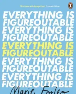 Rozvoj osobnosti Everything is Figureoutable - Marie Forleo