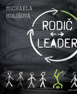 Rodičovstvo, rodina Rodič - leader - Michaela Holišová