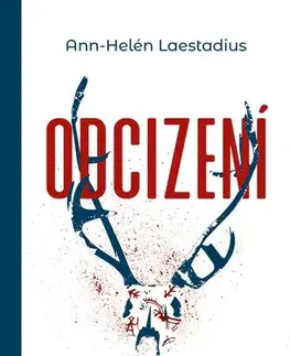 Svetová beletria Odcizení - Ann-Helén Laestadius,Petra Hesová