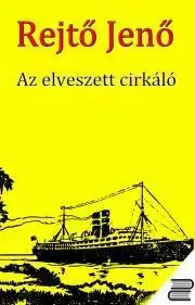 Svetová beletria Az elveszett cirkáló - Jenő Rejtő