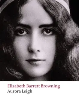 Beletria Aurora Leigh - Elizabeth  Barrett Browning