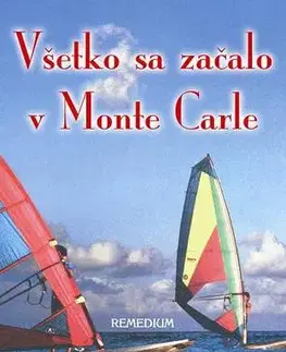 Detektívky, trilery, horory Všetko sa začalo v Monte Carle - Elizabeth Adlerová