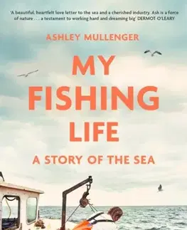 Biografie - Životopisy My Fishing Life - Ashley Mullenger