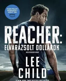 Detektívky, trilery, horory Elvarázsolt dollárok - Lee Child,Zsolt Beke