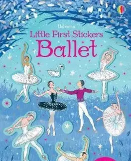V cudzom jazyku Little First Stickers Ballet - Kirsteen Robson