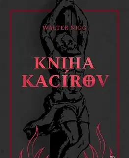 História Kniha kacírov - Walter Nigg