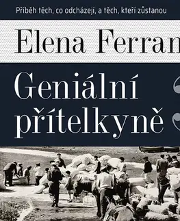 Svetová beletria Tympanum Geniální přítelkyně 3: Příběh těch, co odcházejí, a těch, kteří zůstanou - audiokniha