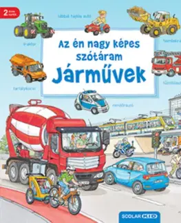 Leporelá, krabičky, puzzle knihy Az én nagy képes szótáram - Járművek - 2. kiadás - Susanne Gernhäuser,Szilvia Tihor