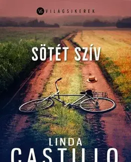 Detektívky, trilery, horory Sötét szív - Linda Castillo