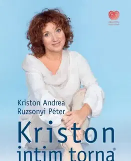 Alternatívna medicína - ostatné Kriston intim torna - 3. kiadás - Andrea Kriston